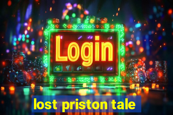 lost priston tale